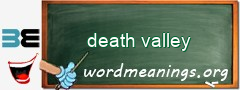 WordMeaning blackboard for death valley